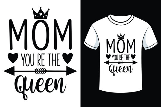 Inspirational T-Shirt Design Featuring a Loving Mother's Heartfelt Quote