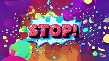 Leinwandbilder - A colorful explosion with the word stop written in the middle. The explosion is made up of many different colored circles