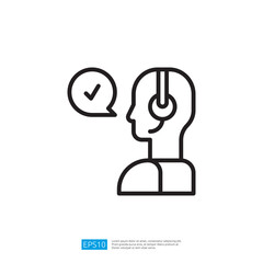 Poster - A line drawing of a person wearing a headset, speaking with a checkmark in a speech bubble, symbolizing communication or customer service. Illustration icon