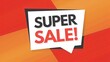© PX2011 - Illustration Super Sale mit Sprechblase als Ankündigung