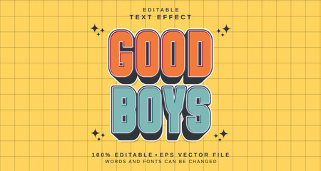 Poster - editable text style effect - good boys text style theme.
