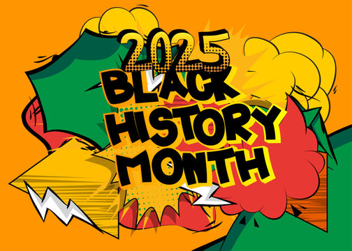 Cartoon Black History Month 2025, comic book Celebration Poster. Retro vector comics pop art design.