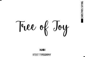 Aufkleber - Tree of Joy Christmas Quote Typography Type Script Tree of Joy