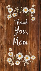 Wall Mural - Rustic Mother's Day Card Design with Wood Texture and White Daisies