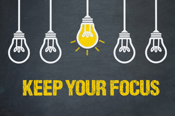 Canvas Print - Keep Your Focus	
