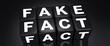 © Liudmyla - A close-up shot of black dice arranged to spell the words 'FAKE' and 'FACT,' symbolizing the contrast between truth and falsehood, set against a dark reflective surface.