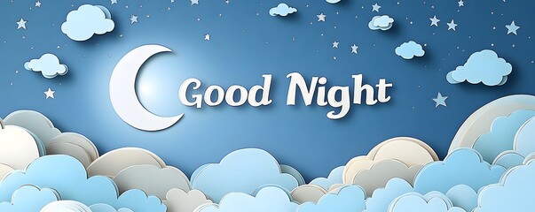 Poster - Good night greeting featuring moon clouds and starry sky