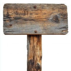 Poster - Rustic Wooden Signpost Displaying Weathered Texture Old Plank Surface and Aged Wood Grain Isolated on White