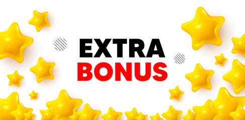 Poster - Extra bonus winner banner with 3d stars. Golden stars banner. Extra bonus offer tag. Special gift promo sign. Sale promotion symbol. Review rate background. Vector