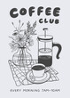 © Daria - Coffee club graphic print design for t shirt, apparel, posters. Retro Kitchen wall art.