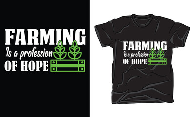 Wall Mural - farming is a profession of hope shirt design