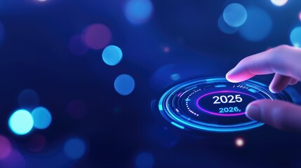 Poster - A hand reaches toward a futuristic interface displaying the years 2025 and 2026, surrounded by glowing blue bokeh effects.