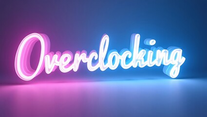 Poster - Neon lettering displays the word Overclocking in a dynamic, glowing format
