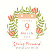 © Zhi_zhi_art - Spring Forward 2025 poster template. Calendar with date March 9. Daylight saving time concept with reminder text Change Clocks. Flat style summertime design for banner post cover with flowers, leaves.