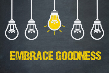 Sticker - Embrace Goodness	
