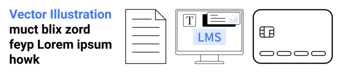 Computer screen displaying LMS interface, document icon, and smart card icon. Ideal for education, e-learning, online courses, digital resources, finance security, web development informational