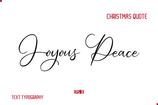 Happy Merry Christmas Saying Stylish Cursive Text Typography Lettering Joyous Peace