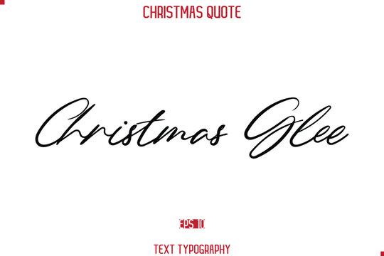 Calligraphy Lettering Happy Merry Christmas Greeting Card Text Quote Christmas Glee