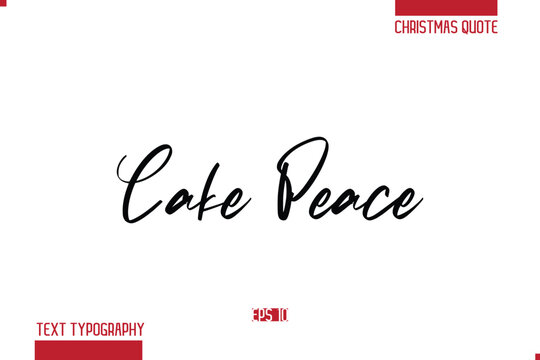 Merry Christmas Text Quote Lettering Cake Peace