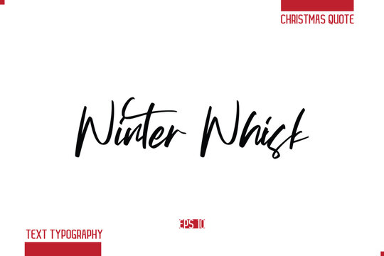 Merry Christmas Text Quote Lettering Winter Whisk.
