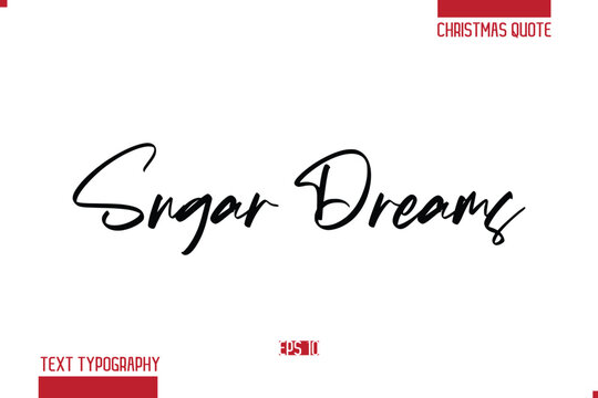 Merry Christmas Text Quote Lettering Sugar Dreams