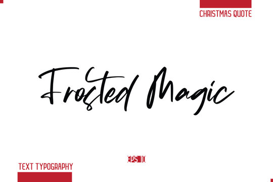 Merry Christmas Text Quote Lettering Frosted Magic
