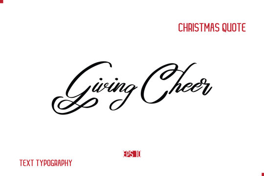 Happy Merry Christmas Saying Stylish Cursive Text Typography Lettering Giving Cheer.