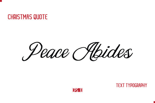 Happy Merry Christmas Saying Stylish Cursive Text Typography Lettering Peace Abides