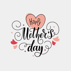 Wall Mural - Happy Mother's Day handwritten text. Hand lettering, modern brush ink calligraphy isolated on white background. Typography design for poster, greeting card, banner, print. Cute vector illustration.