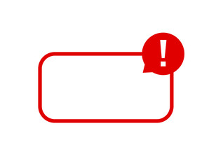 Poster - a bold red warning sign with an exclamation mark inside a simple rectangular framework.