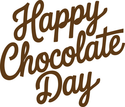 A typography of Happy chocolate day.