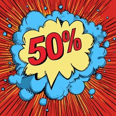 Poster - Bold retro comic style sale background featuring a dynamic 50 percent off promotion ideal for fashion retail marketing campaigns. Generative AI