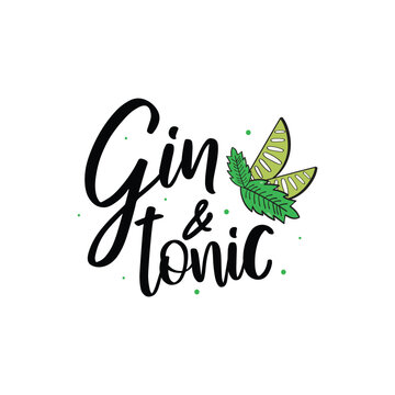 Gin And Tonic Lettering Vector Design.