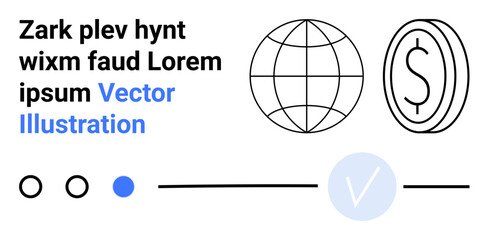 Globe outlining international context, currency symbol representing finance, and checkbox for selection. Ideal for business strategy, global markets, finance, digital services, user interface, web