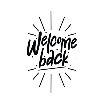 Welcome Back Lettering Vector Design.
