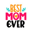 © MDAriful - Typography Design Best Mom Ever