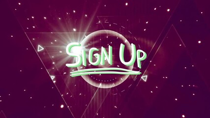 Poster - glowing sign up animation over geometric shapes and starry background