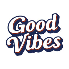 Fototapete - ‘Good Vibes’ written in retro groovy three-dimensional vector art script lettering  design