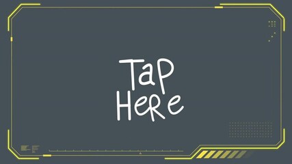 Poster - Futuristic yellow border with Tap Here text in digital animation design