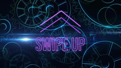 Poster - Neon Swipe Up text with glowing arrows over abstract gear animation