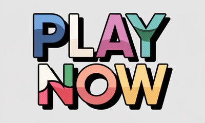 Poster - Colorful and playful typography art featuring the words 'Play Now' in vibrant shades
