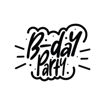 B-Day Party Lettering Vector Design.