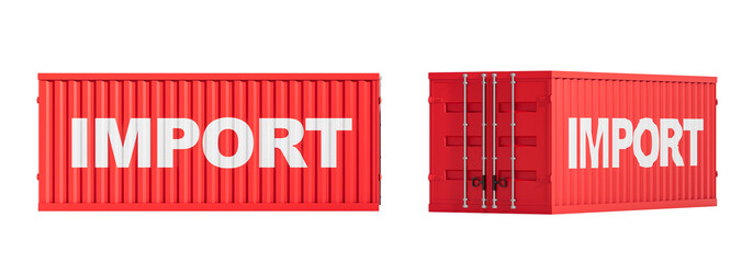 Poster - Red shipping container with the word IMPORT on its side and doors, isolated on a white background. Concept of global trade, logistics, and transportation. 3D Rendering.