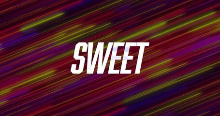 Poster - Animation with SWEET text over vibrant diagonal stripes in red, yellow, purple