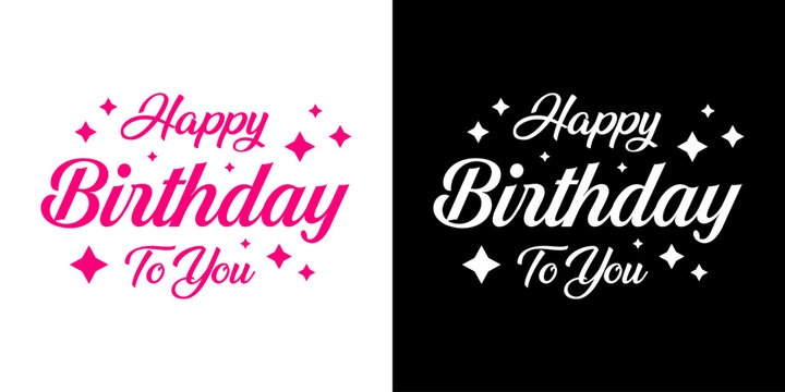Happy Birthday to You Logo Design, Handwritten Happy Birthday logo design.