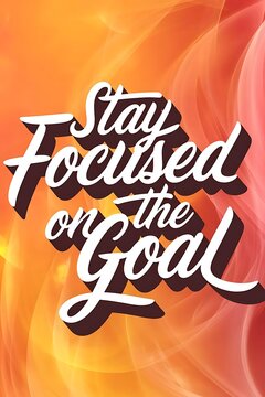 Stay Focused on the Goal Typography and Colorful Background Motivational Quote T-shirt Design Illustration
