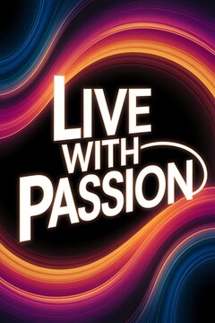 Live with Passion Typography and Colorful Background Motivational Quote T-shirt Design Illustration
