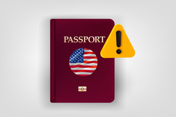 Poster - Passport with flag of USA and exclamaion sign. Low energy concept. Vector 3d illustration