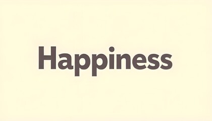 Aufkleber - A minimalist design featuring a single word, 'Happiness,' in a bold and cheerful font