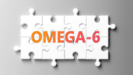 Aufkleber - Omega-6 complex like a puzzle - pictured as word omega-6 on a puzzle pieces to show that omega-6 is complex and needs cooperating pieces that fit together. ,3d illustration